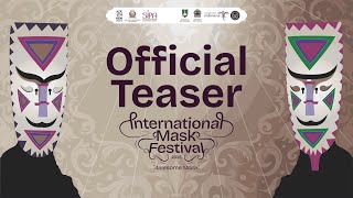 International Mask Festival 2025 Official Teaser
