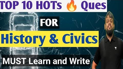 Top 10 Direct & Important Questions For The History & Civics ICSE Class 10 Semester 2