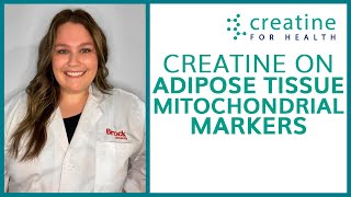 Creatine Increases White Adipose Tissue Mitochondrial Markers in Rats | Creatine Conference 2022