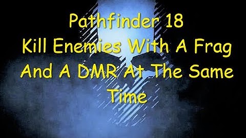 Ghost Recon Breakpoint : Pathfinder Rank 18 : Kill Enemies With A Frag And DMR At The Same Time