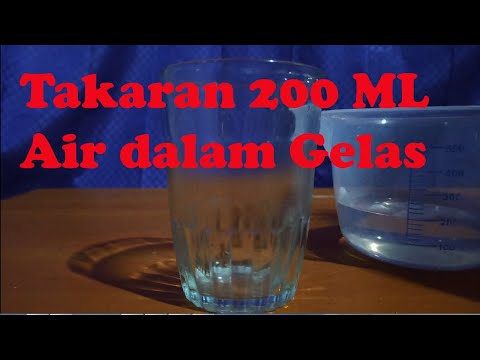 Takaran 200 Ml Air Dalam Gelas Belimbing Youtube