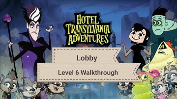 Hotel Transylvania Adventures Lobby Level 6 Walkthrough