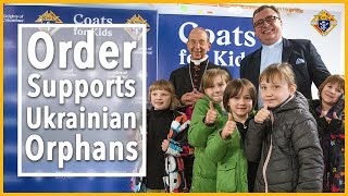 Knights Support Ukrainian Orphans Displaced By War