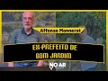 Affonso monnerat  exprefeito de bom jardim  no ar podcast 216