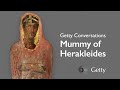 Exploring the Mummy of Herakleides