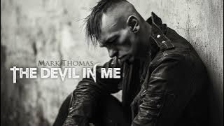 Mark Thomas - The Devil In Me