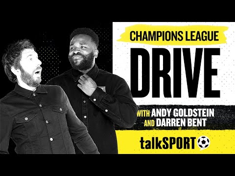 Champions League Drive with Andy Goldstein & Darren Bent | 18-Sep-25