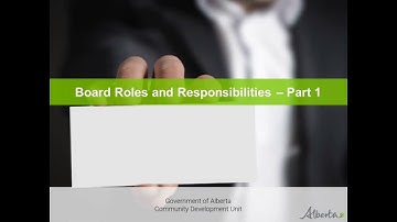 Board Roles & Responsibilities - Part 1: Board Development Program Video Series (2/15)