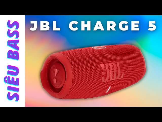 Đánh giá JBL Charge 5: Loa bluetooth dành cho "dân quẩy"