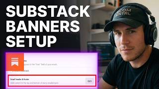 How to Use Banners, Headers, and Footers on Substack [2026] | Step-by-Step