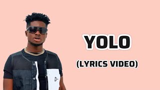 Kuami Eugene-YOLO (Official Lyrics Video)