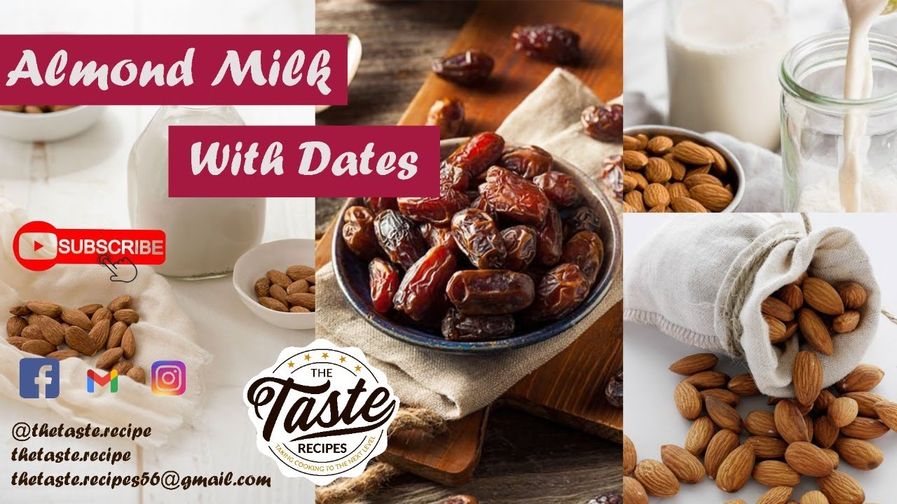 Almond Milk With Dates | The Taste Recipes | Almond drink | 