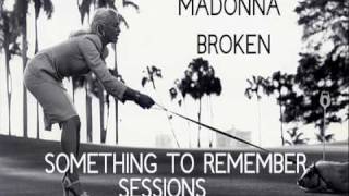Madonna - Broken (Clips)