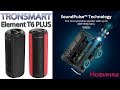 Новинка Tronsmart Element T6 PLUS Улучшенная модель от известного бренда Unboxing