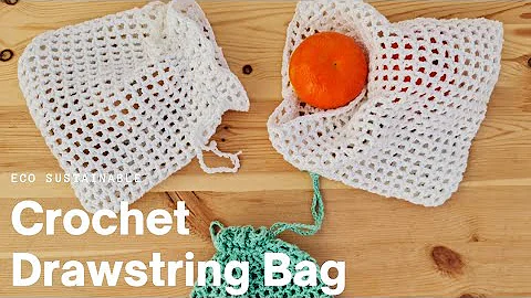 Crochet Drawstring Bags: Say Goodbye to Plastic!