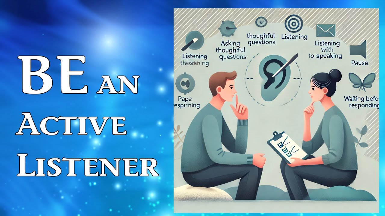The Art of Active Listening: Engaging with Purpose and Understanding ...