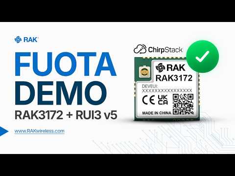 LoRaWAN® FUOTA on RAK3172 (RUI3 v5) with ChirpStackOS – Full Step-by-Step Demo