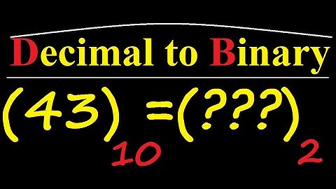 How to convert Decimal to Binary