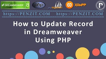 037 How to Update Record in Dreamweaver Using PHP