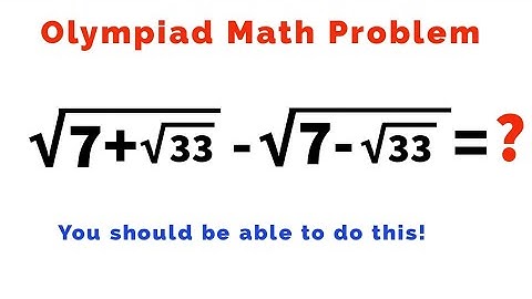 Solving Olympiad Math Problem | Nested Square Roots