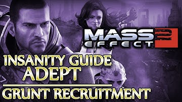 Ⓦ Mass Effect 2 ▪ Insanity Adept Guide - Grunt Recruitment Mission ▪ Korlus