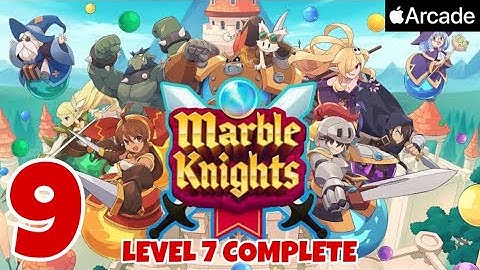 MARBLE KNIGHTS - Apple Arcade - Level 7 Full Walkthrough - Gameplay #9 - iPhone 11 Pro Max
