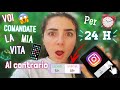 VOI COMANDATE LA MIA VITA AL CONTRARIO PER 24H😱 |LO|💋 *DIVERTENTE*😂