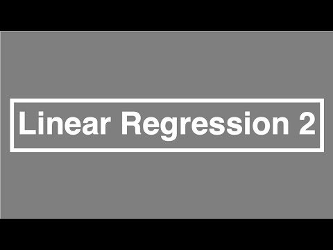 Linear Regression Part 2 - YouTube