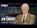 Low country the murdaugh dynasty  official trailer  max