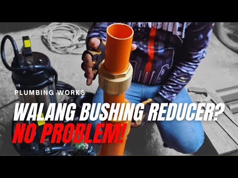 Paano gawan ng paraan o mag reduce ng mga PVC pipes or fittings sa plumbing installation