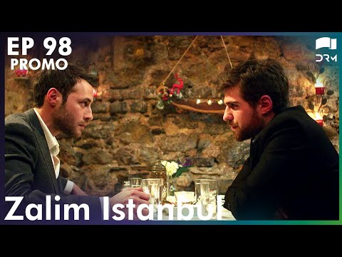 Zalim Istanbul — Episode 98 | Promo | Turkish Drama | Ruthless City | Urdu Dubbing | RP2Y
