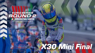 2024 Euro Series Round 2 | X30 Mini Final