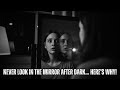 The Real Reason People Fear Mirrors at Night