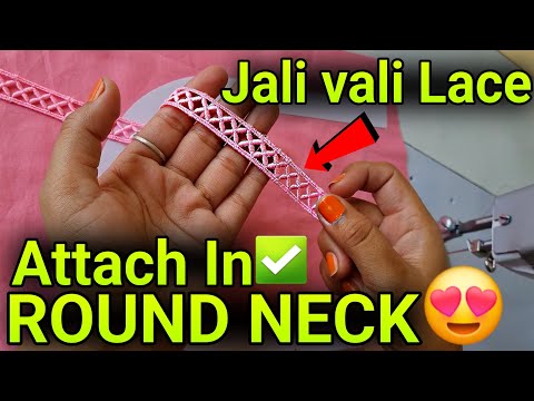 Round Neck पर Trending Jali Vali Lace  लगाने का तरीका 