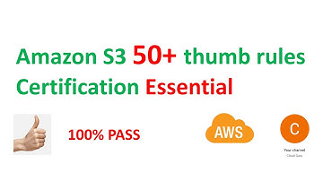 AWS S3 50+ Thumb Rules to clear AWS certifications