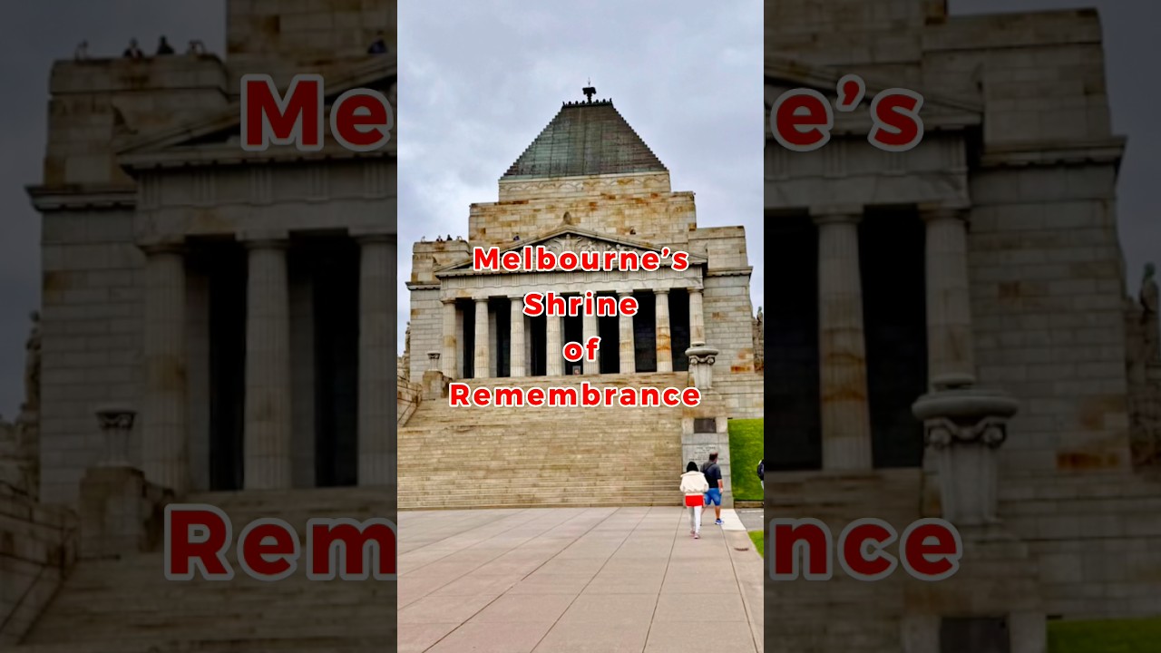 Melbourne’s Shrine of Remembrance