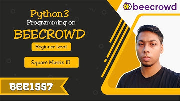 BEE 1557 - Square Matrix III Solution | Python3 Programming on Beecrowd Beginner Day 103