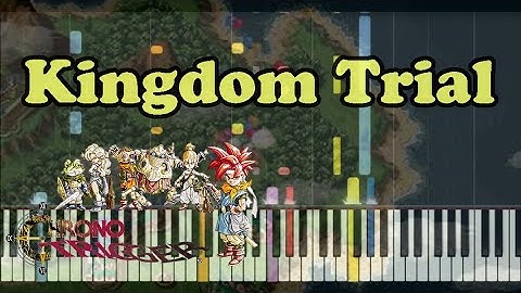 Chrono Trigger - Kingdom Trial (Piano ver.)