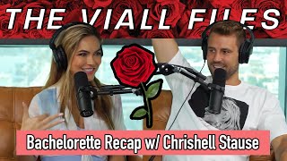Viall Files Episode 281: The Bachelorette Recap With Chrishell Stause