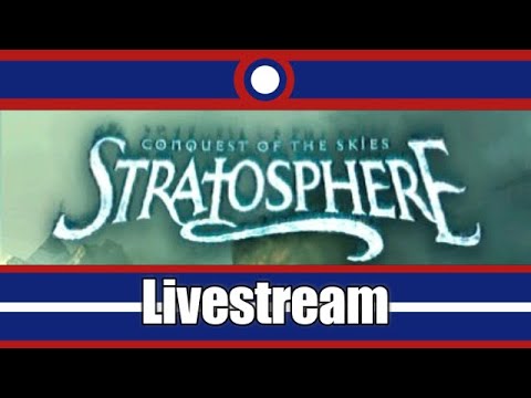 Stratosphere: Conquest of the Skies Livestream