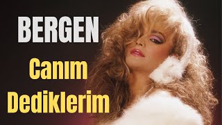 Bergen - Canım Dediklerim (Lirik Video) Resimi