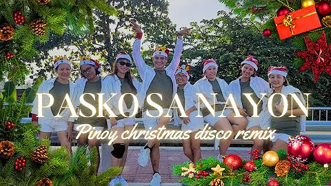 PASKO SA NAYON CHRISTMAS DISCO REMIX|DJ Sniper|ChristmasDance|Dance fitness|Danceworkout|Workout