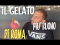 Il gelato piu' buono di Roma