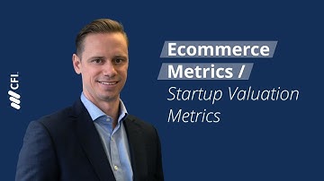 E-Commerce Valuation Metrics Explained | Financial Modeling & Analysis