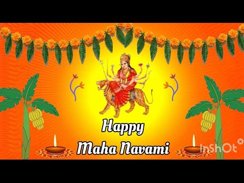 Maha Navami Whatsapp status | Subho Maha Navami Status | Maha Navami Status |Durga navami status new