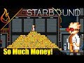 Make Tons of Money In Starbound 1.3