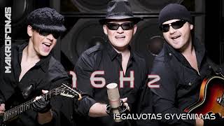 16Hz - Išgalvotas gyvenimas