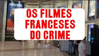 Os filmes franceses do crime - Cinema365