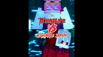 Who is strongest | Technoblade vs Nightmare Dream