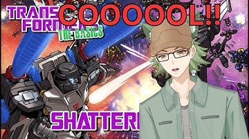 Vtubers React to TRANSFORMERS: THE BASICS on SHATTERED GLASS